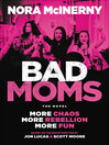 Cover image for Bad Moms